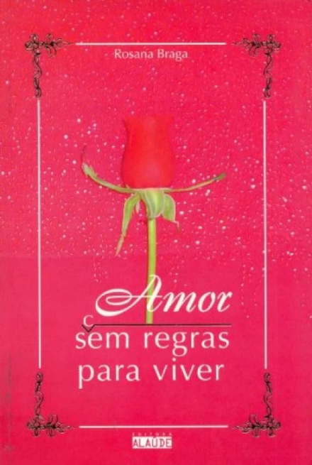 Amor Sem Regras Para Viver