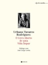 Urbano Tavares Rodrigues O Livro Aberto De Uma Vida