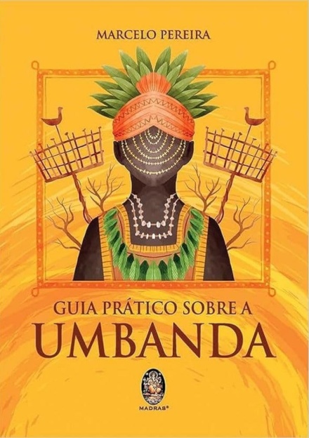 Guia Prático Sobre A Umbanda