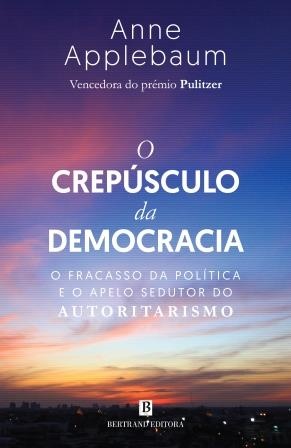 O Crepúsculo da Democracia