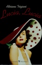 Lucia, Lucia