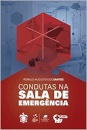 Condutas Na Sala De Emergência