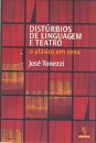 Distúrbios De Linguagem E Teatro