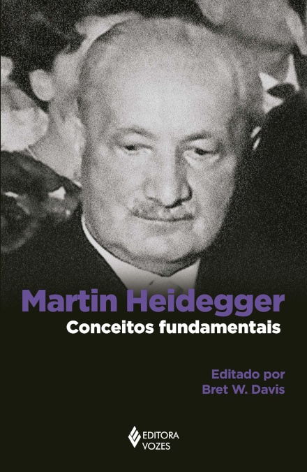 Martin Heidegger: Conceitos Fundamentais