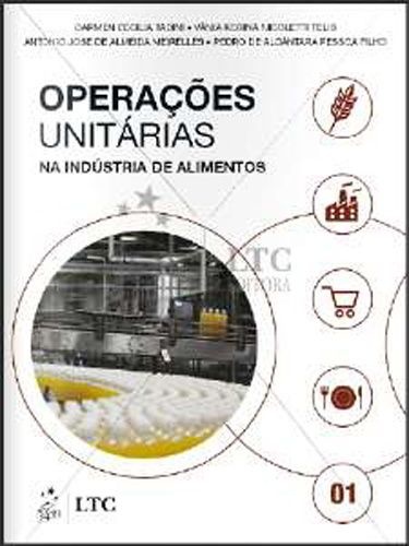 Operações Unitárias Na Indústria De Alimentos Volume 1