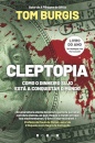 Cleptopia: Como o Dinheiro Sujo Está a Conquistar o Mundo