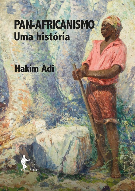 Pan-Africanismo: Uma História