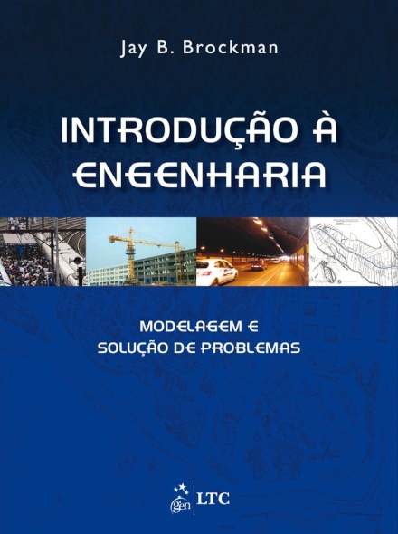 Introdução À Engenharia Modelagem E Solução D Problemas