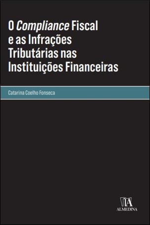 O Compliance Fiscal E As Infrações Tributárias Nas Instituições Financeiras