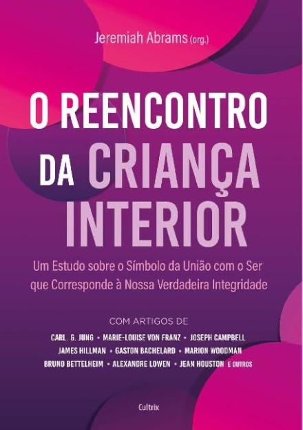 O Reencontro Da Criança Interior