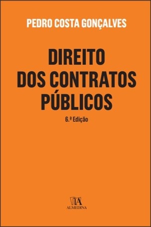 Direito dos Contratos Públicos 6 Edição