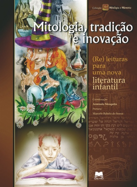 Mitologia, Tradição E Inovação