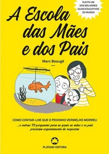 A Escola das Mães e dos Pais