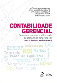 Contabilidade Gerencial - Ferramentas Para Melhoria De Desempenho Empresarial