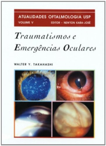 Traumatismos e Emergências Oculares