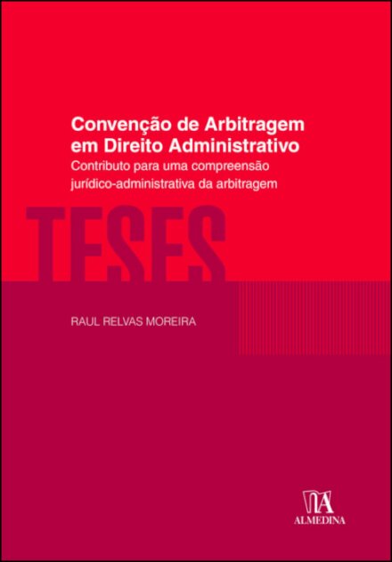 Convenção De Arbitragem Em Direito Administrativo