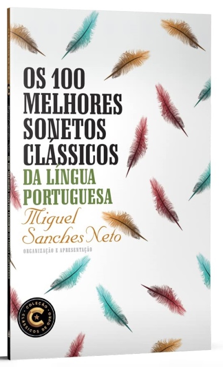 Os 100 Melhores Sonetos Clássicos Da Língua Portuguesa