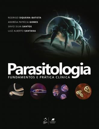 Parasitologia Fundamentos E Prática Clínica