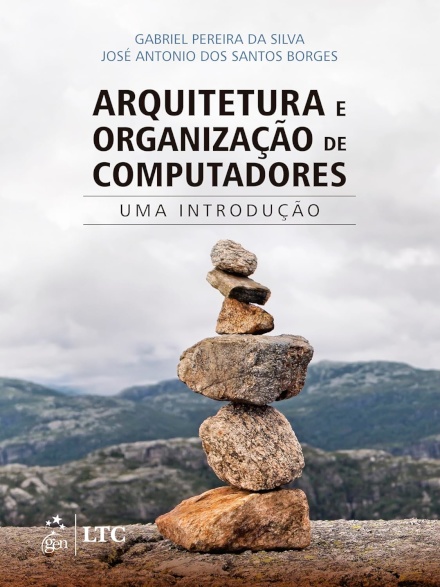 Arquitetura E Organização De Computadores