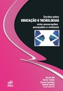 Escritos Sobre Educação E Tecnologias: Entre Provocações