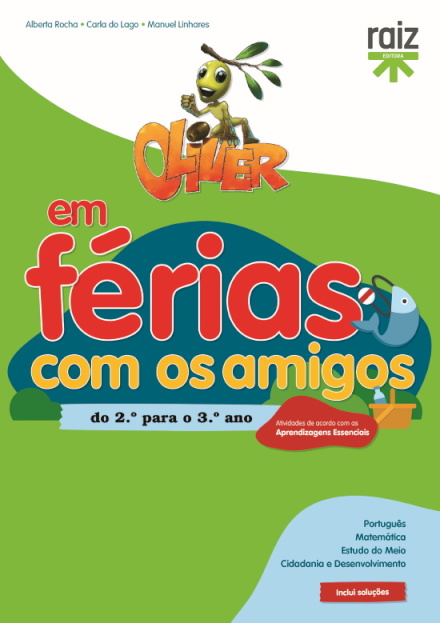 Oliver em Férias com os Amigos - do 2.º para o 3.º ano