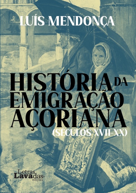 História da Emigração Açoriana