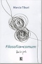 Filosofia Em Comum: Para Ler-Junto