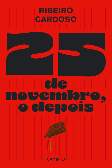 25 de Novembro, o Depois