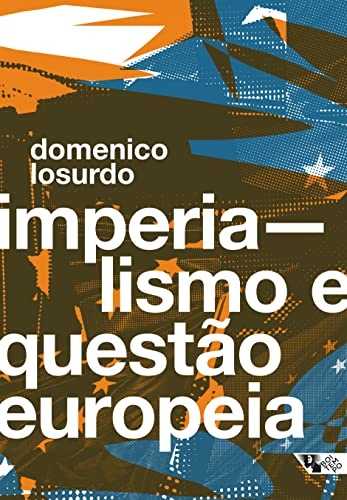 Imperialismo E Questão Europeia