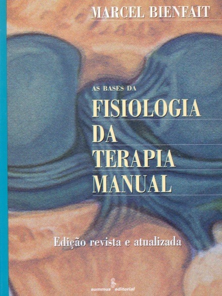 As Bases Da Fisiologia Da Terapia Manual