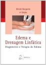 Edema E Drenagem Linfática Diagnóstico E Terapia Edema