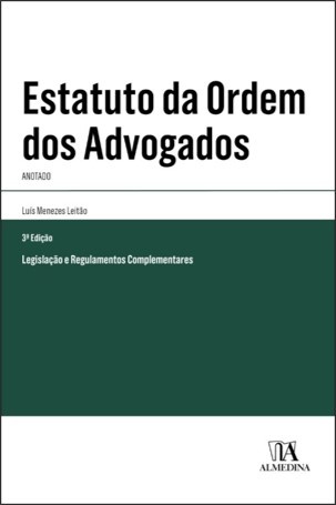 Estatuto Da Ordem Dos Advogados Anotado-3ª Edição