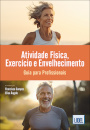 Atividade Física, Exercício e Envelhecimento