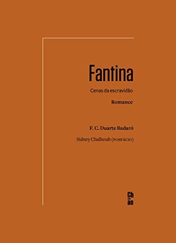 Fantina: Cenas Da Escravidão: Romance