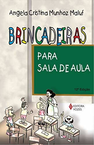 Brincadeiras Para Sala De Aula