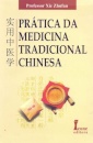 Prática Da Medicina Tradicional Chinesa