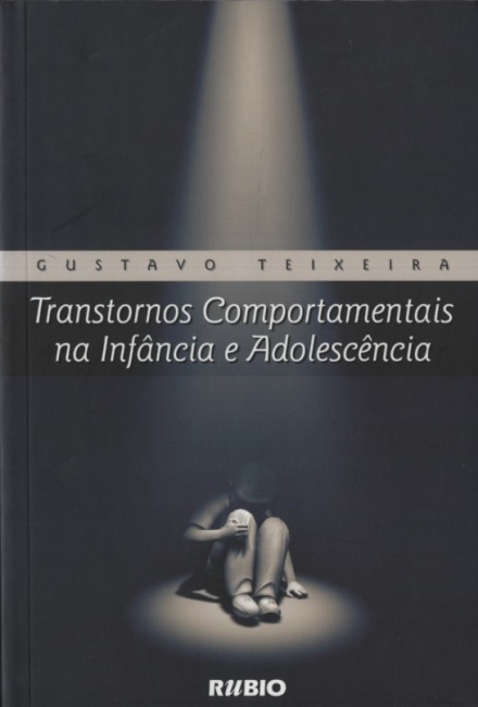 Transtornos Comportamentais na Infância e Adolescência