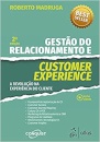 Gestão Do Relacionamento E Customer Experience