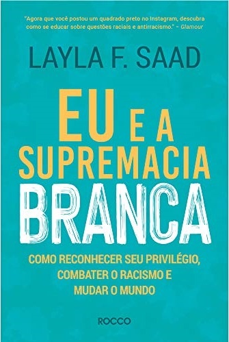 Eu E A Supremacia Branca