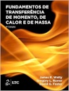 Fundamentos de Transferência de Momento, de Calor e de Massa