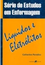 Líquidos E Eletrólitos: Estudos Em Enfermagem