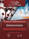 Ciências Farmacêuticas - Imunoensaios Fundamentos e Aplicações