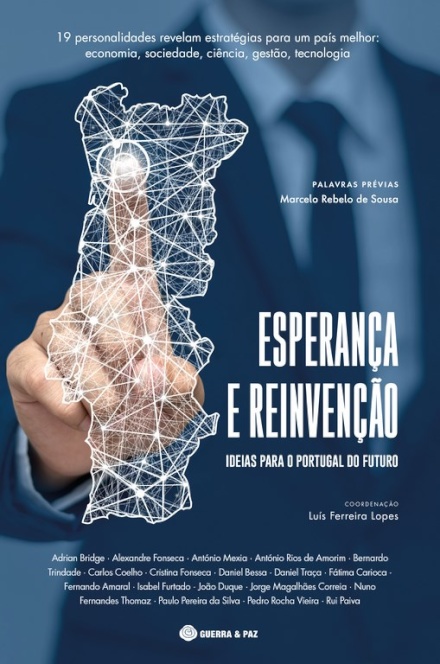 Esperança e Reinvenção – Ideias para o Portugal do futuro