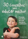 30 Conselhos Para Educar  Melhor