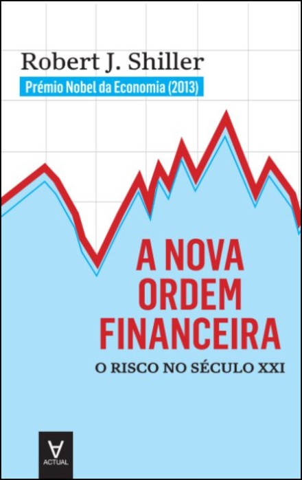 A Nova Ordem Financeira - O Risco no Século XXI