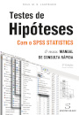 Testes de Hipóteses com o IBM SPSS Statistics - 3ª Edição