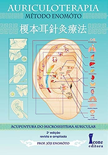 Auriculoterapia: Método Enomóto, Acupuntura Do Microssistema