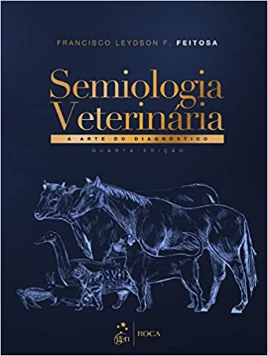 Semiologia Veterinária A Arte Do Diagnóstico