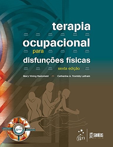 Terapia Ocupacional Para Disfunções Físicas