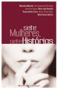 Sete Mulheres, Sete Histórias